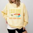 That What i Do i Read Books And i Know Things Coffee Reading Comfort Colors Sweatshirt Blue Spruce