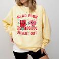 Read Your Heart Out Valentine Teacher Book Lover Comfort Colors Sweatshirt Blue Spruce
