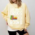 Red Ribbon Week Say No To Drugs Say Yes To Books Drug Free Comfort Colors Sweatshirt Blue Spruce