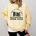 Retro I Tried To Form A Gang But It Turned Into A Book Club Comfort Colors Sweatshirt Blue Spruce Retro I Tried To Form A Gang But It Turned Into A Book Club Comfort Colors Sweatshirt Blue Spruce