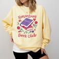Romantasy Book Club Novel Reading Club Bibliophiles Fiction Comfort Colors Sweatshirt Blue Spruce