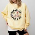 Romantasy Book Club Romance Fantasy Book Lover Tee Comfort Colors Sweatshirt Blue Spruce