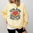 Slow Burn Book Club Romantasy Trope Smut Dark Romance Reader Comfort Colors Sweatshirt Blue Spruce