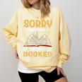 Sorry I Can't Make It I'm Completely Booked Book Reading Comfort Colors Sweatshirt Blue Spruce