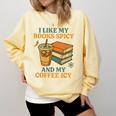 Spicy Books And Iced Coffee Book Lover Smut Reader Comfort Colors Sweatshirt Blue Spruce
