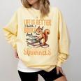 Squirrel Animal Life Is Better With Books And a Comfort Colors Sweatshirt Blue Spruce Squirrel Animal Life Is Better With Books And a Comfort Colors Sweatshirt Blue Spruce