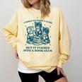 I Tried To Form A Gang Book Club Quote For Women Comfort Colors Sweatshirt Blue Spruce