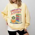 Unearth A Story Cute Turtle Reading Books Librarian Comfort Colors Sweatshirt Blue Spruce Unearth A Story Cute Turtle Reading Books Librarian Comfort Colors Sweatshirt Blue Spruce