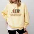 I Work To Support My Reading Addiction Books Lover Comfort Colors Sweatshirt Blue Spruce I Work To Support My Reading Addiction Books Lover Comfort Colors Sweatshirt Blue Spruce