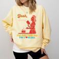Yeah Sure I'Ll Just Feed All You Fckers Book Lover Quote Comfort Colors Sweatshirt Blue Spruce Yeah Sure I'Ll Just Feed All You Fckers Book Lover Quote Comfort Colors Sweatshirt Blue Spruce