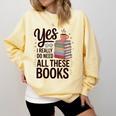 Yes I Really Do Need All These Books Coffee Comfort Colors Sweatshirt Blue Spruce Yes I Really Do Need All These Books Coffee Comfort Colors Sweatshirt Blue Spruce