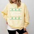 I Just Want To Go Home Ugly Anti Christmas Sweater Introvert Comfort Colors Sweatshirt Butter