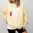 Patience 1 Battery Low Mood Tired Introvert Humor Comfort Colors Sweatshirt Butter Patience 1 Battery Low Mood Tired Introvert Humor Comfort Colors Sweatshirt Butter