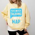 Too Much Talking I Need A Nap For Introverts Raglan Baseball Tee Comfort Colors Sweatshirt Butter Too Much Talking I Need A Nap For Introverts Raglan Baseball Tee Comfort Colors Sweatshirt Butter