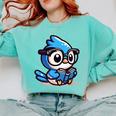 Adorable Book Lover Blue Jay With Reading Glasses Cute Comfort Colors Sweatshirt Butter