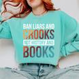 Ban Liars And Crooks Not History And Books Comfort Colors Sweatshirt Butter Ban Liars And Crooks Not History And Books Comfort Colors Sweatshirt Butter