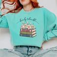 Barely Tolerable Book Lover Floral Quote Pride And Prejudice Comfort Colors Sweatshirt Butter