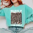 Believe In Your-Shelf Bookworm Book Shelf Reader Comfort Colors Sweatshirt Butter