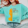 I Like Big Books And I Cannot Lie Apparel Comfort Colors Sweatshirt Butter