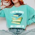 I Like Big Books And I Cannot Lie Book Reading Book Lover Comfort Colors Sweatshirt Butter