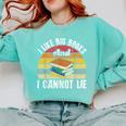 I Like Big Books And I Cannot Lie Bookworm Reading Teacher Comfort Colors Sweatshirt Butter I Like Big Books And I Cannot Lie Bookworm Reading Teacher Comfort Colors Sweatshirt Butter