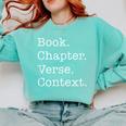 Book Chapter Verse Context Theology Christian Reformed Comfort Colors Sweatshirt Butter