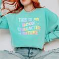 This Is My Book Character Costume Book Lover Groovy Comfort Colors Sweatshirt Butter This Is My Book Character Costume Book Lover Groovy Comfort Colors Sweatshirt Butter