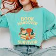 Book Hangover Survivor Reading Humor Librarian Bibliophiles Comfort Colors Sweatshirt Butter
