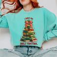 Book Lover Christmas Tree I Have No Shelf Control Comfort Colors Sweatshirt Butter