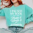 Book Lover Reading Quote For Reading Teacher Comfort Colors Sweatshirt Butter Book Lover Reading Quote For Reading Teacher Comfort Colors Sweatshirt Butter