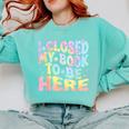 Book Readers I Closed My Book To Be Here Comfort Colors Sweatshirt Butter Book Readers I Closed My Book To Be Here Comfort Colors Sweatshirt Butter