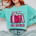 All Booked Read Book Reading Librarian Men Women Kids Comfort Colors Sweatshirt Butter All Booked Read Book Reading Librarian Men Women Kids Comfort Colors Sweatshirt Butter