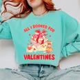 Booked For Valentine Books Lover Bookworm Librarian Teacher Comfort Colors Sweatshirt Butter