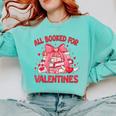 All Booked For Valentine Bow Books Lover Teacher Girl Women Comfort Colors Sweatshirt Butter