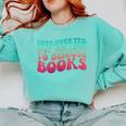 Bookish Reading Love Introverted But Willing To Discuss Book Comfort Colors Sweatshirt Butter
