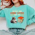 BOOKS AND MAINE COONS ARE MY THERAPY Main Coon Comfort Colors Sweatshirt Butter BOOKS AND MAINE COONS ARE MY THERAPY Main Coon Comfort Colors Sweatshirt Butter
