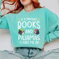 Books And Pajamas Count Me In Saying Read Book Lover Comfort Colors Sweatshirt Butter Books And Pajamas Count Me In Saying Read Book Lover Comfort Colors Sweatshirt Butter