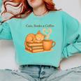 Cats Books And Coffee Heart Cozy Cat Lover Bookworm Readers Comfort Colors Sweatshirt Butter