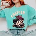 Chapter 18 18th Birthday Women Book Lovers Its My Birthday Comfort Colors Sweatshirt Butter