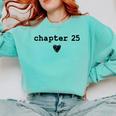 Chapter 25 Book Lovers Readers & Authors 25th Birthday Comfort Colors Sweatshirt Butter Chapter 25 Book Lovers Readers & Authors 25th Birthday Comfort Colors Sweatshirt Butter