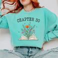 Chapter 30 Book Lovers & Readers 30th Birthday Wildflowers Comfort Colors Sweatshirt Butter Chapter 30 Book Lovers & Readers 30th Birthday Wildflowers Comfort Colors Sweatshirt Butter