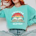 Chapter Eleven Book Reading 11th Birthday 11 Year Old Comfort Colors Sweatshirt Butter Chapter Eleven Book Reading 11th Birthday 11 Year Old Comfort Colors Sweatshirt Butter