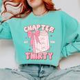 Chapter Thirty Est 1995 Cute 30th Birthday Book Bow Coquette Comfort Colors Sweatshirt Butter Chapter Thirty Est 1995 Cute 30th Birthday Book Bow Coquette Comfort Colors Sweatshirt Butter
