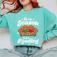 Christmas Book Lover Gingerbread Library Reading Bookaholic Comfort Colors Sweatshirt Butter