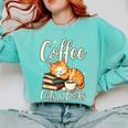 Coffee Cats And Books Lover For Women & Men Coffee Comfort Colors Sweatshirt Butter