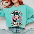 Crying Over Book Boyfriends Comfort Colors Sweatshirt Butter Crying Over Book Boyfriends Comfort Colors Sweatshirt Butter