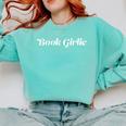 Cute Basic Book Girlie Comfort Colors Sweatshirt Butter