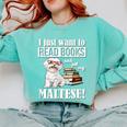 Cute Glasses Read Books & Pet My Maltese Lover Comfort Colors Sweatshirt Butter Cute Glasses Read Books & Pet My Maltese Lover Comfort Colors Sweatshirt Butter