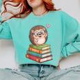 Cute Hedgehog Reading Books Animal Lover Reader Bookworm Comfort Colors Sweatshirt Butter