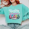 Cute Reading With My Gnomies Gnome Book Bookworm Lover Comfort Colors Sweatshirt Butter